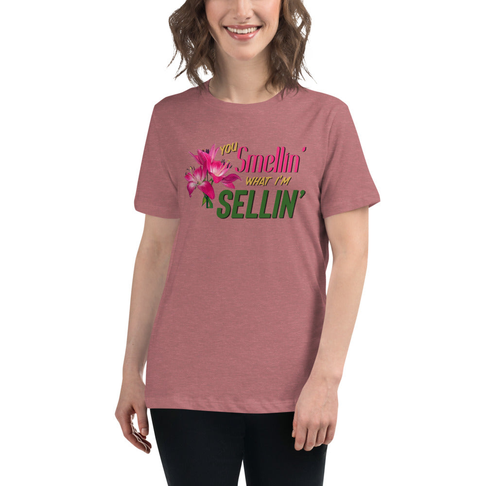 Smellin What I'm Sellin / Women's Funny T-shirts / Funny Women's Shirts