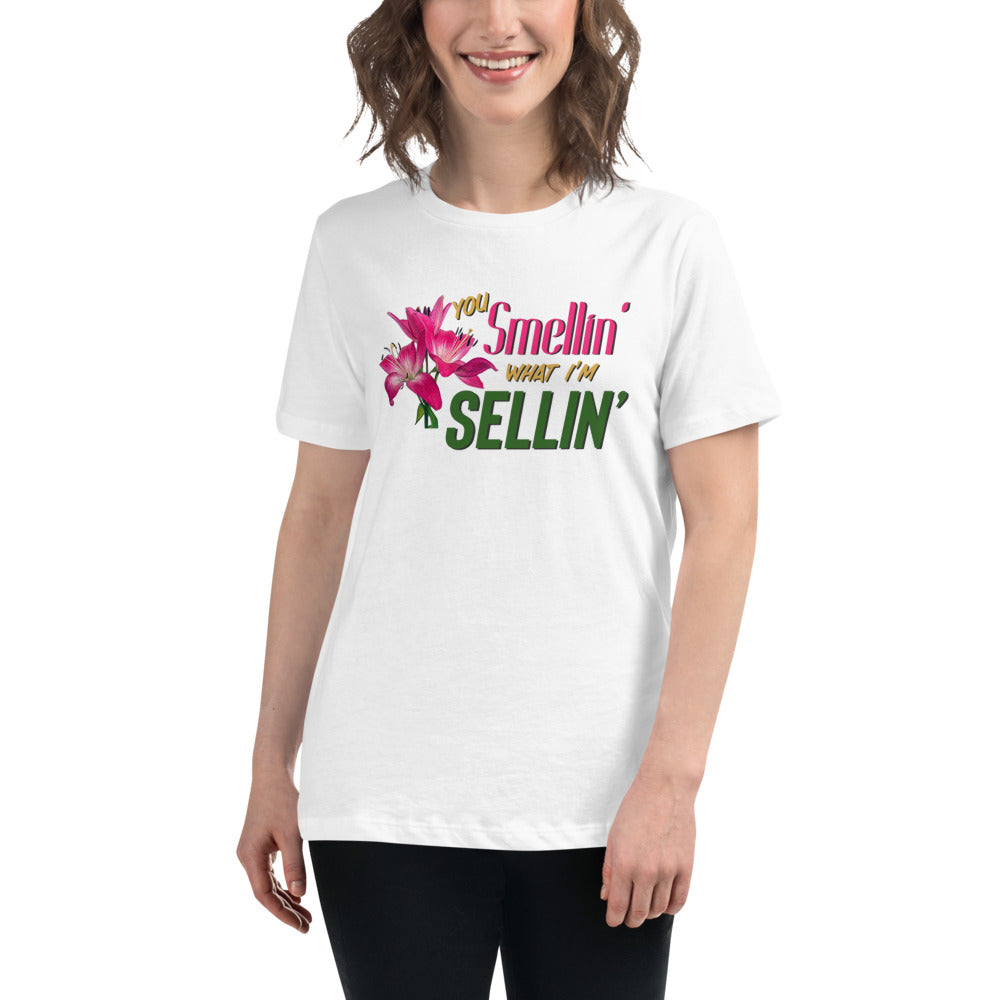 Smellin What I'm Sellin / Women's Funny T-shirts / Funny Women's Shirts