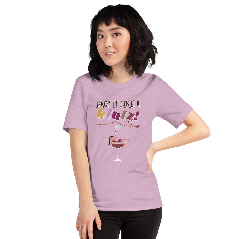 Drop It Like A Klutz / Funny Women's Shirt / Women's Funny Shirt