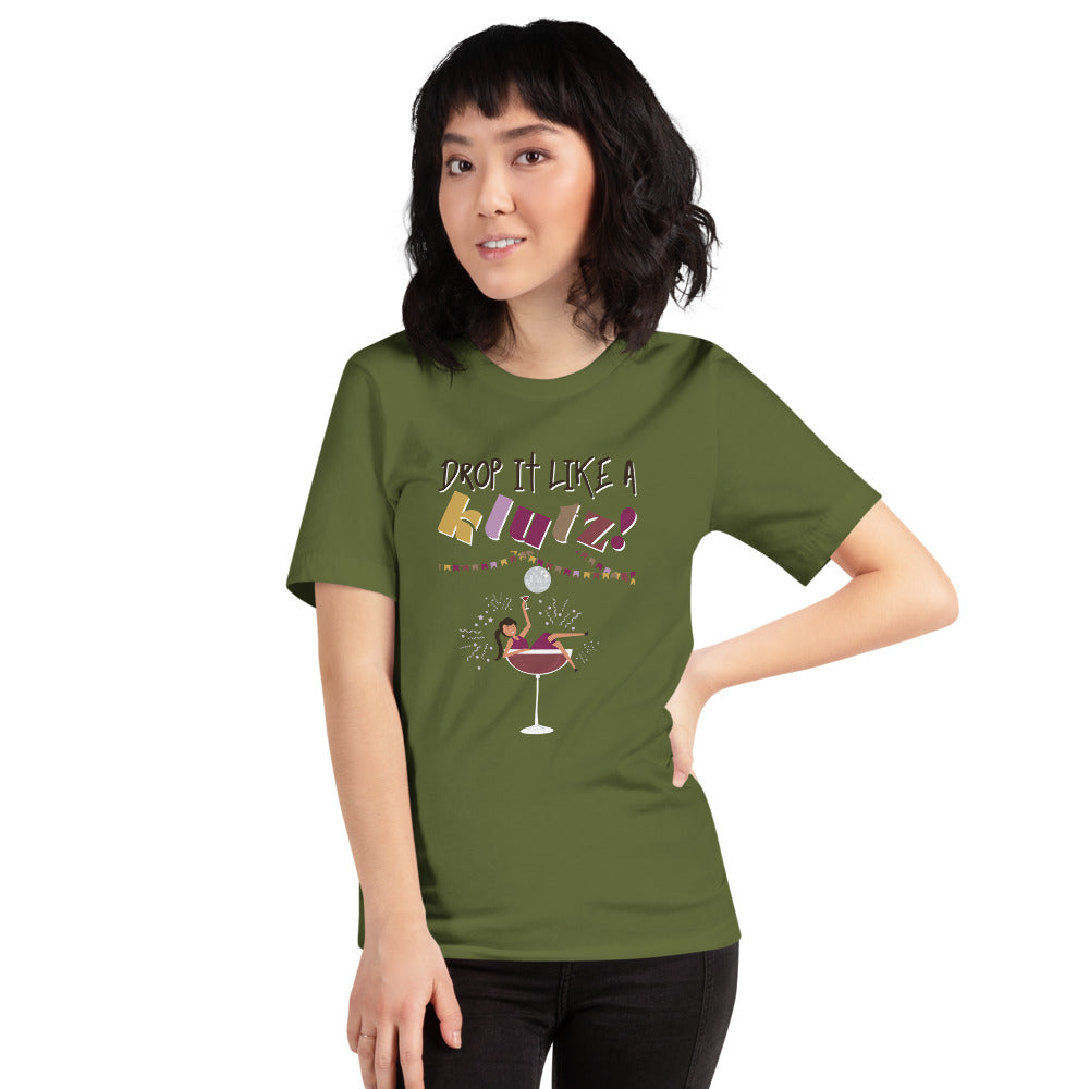 Drop It Like A Klutz / Funny Women's Shirt / Women's Funny Shirt
